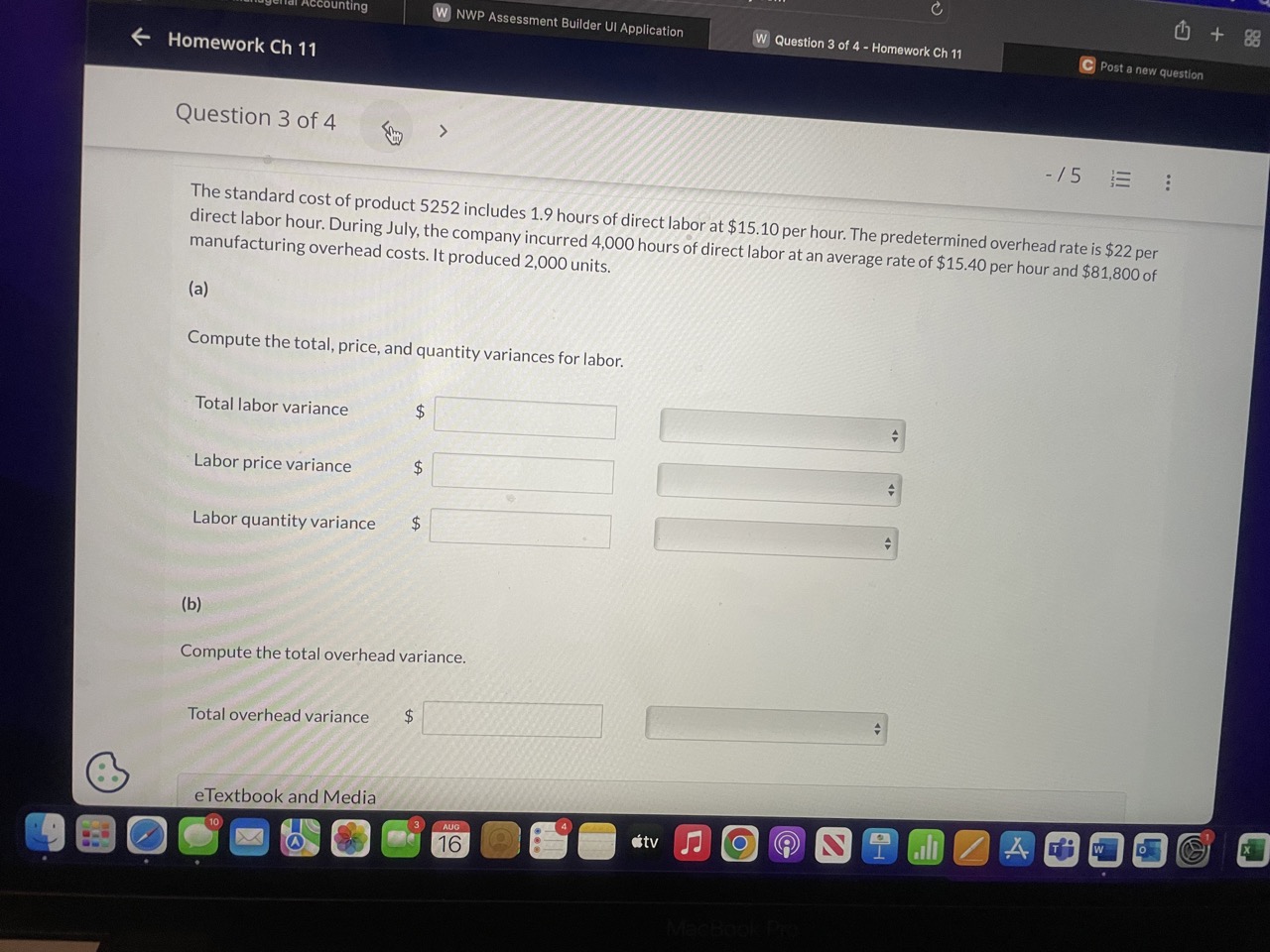 Solved The standard cost of product 5252 includes 1.9 hours