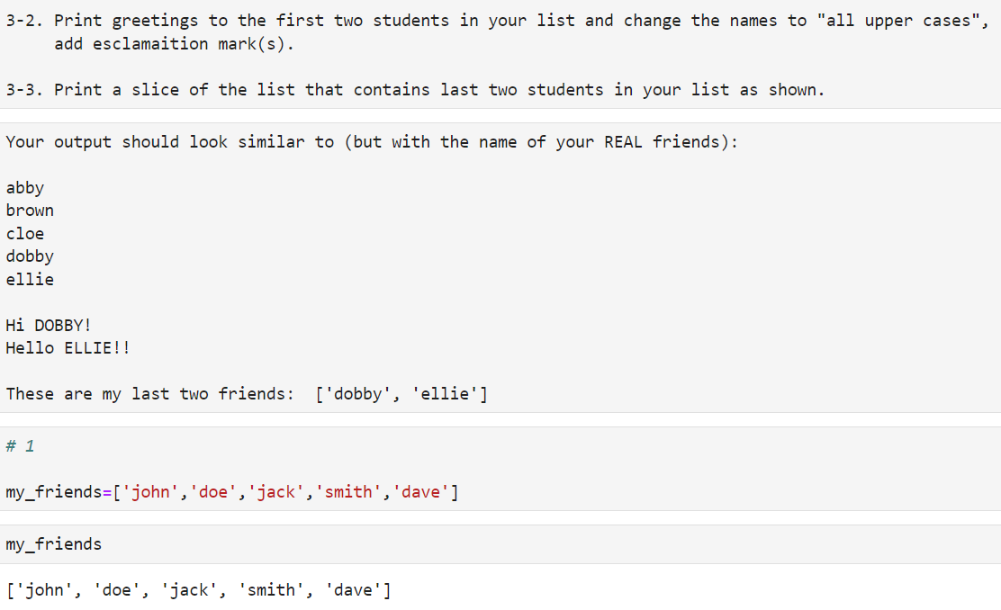Solved 3-2. Print greetings to the first two students in | Chegg.com