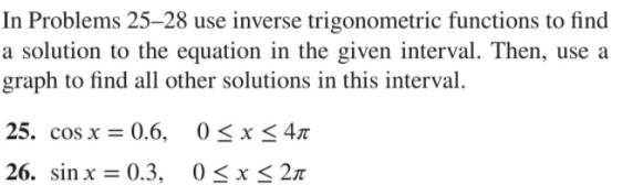 Solved In Problems 25–28 use inverse trigonometric functions | Chegg.com