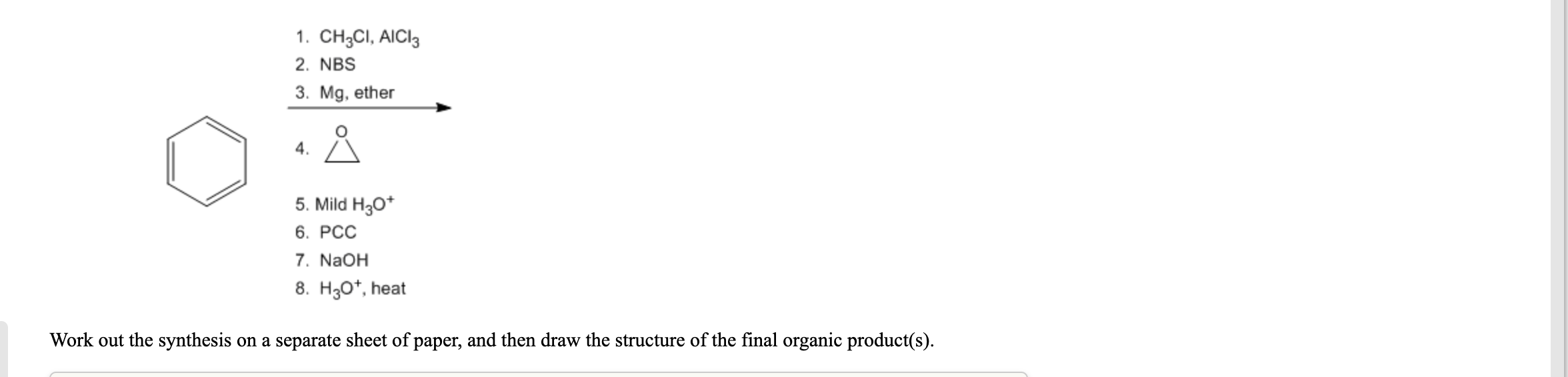 Solved 1. CH3CI, AICI: 2. NBS 3. Mg, ether 4. 5. Mild H307 | Chegg.com