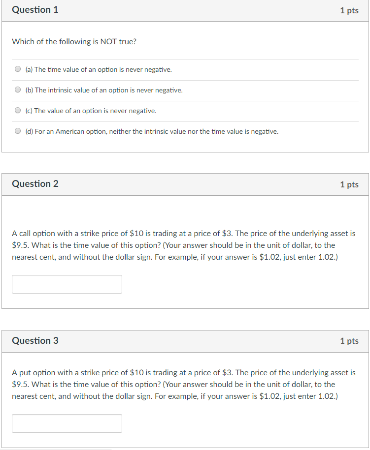 Solved Question 1 1 pts Which of the following is NOT true? | Chegg.com