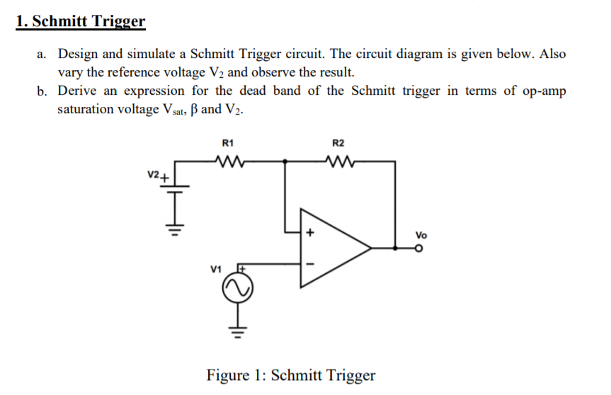 Solved 1. Schmitt Trigger a. Design and simulate a Schmitt