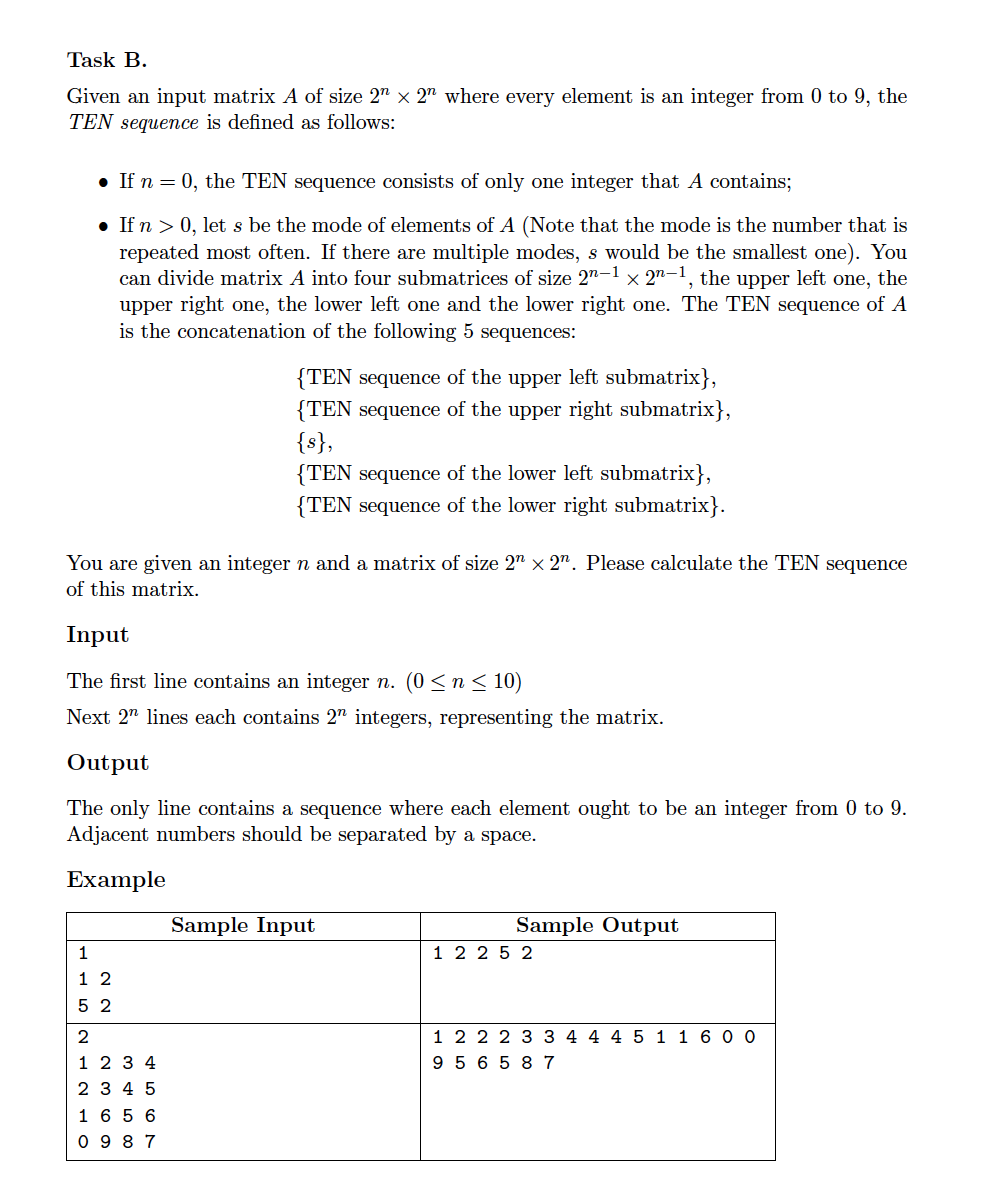 Solved Given an input matrix A of size 2n×2n where every | Chegg.com