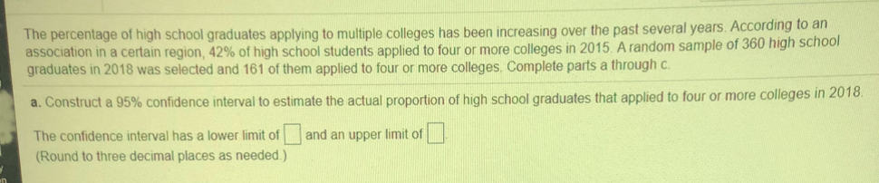 Solved The percentage of high school graduates applying to | Chegg.com