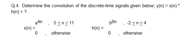 Solved Q.4. Determine The Convolution Of The Discrete-time | Chegg.com