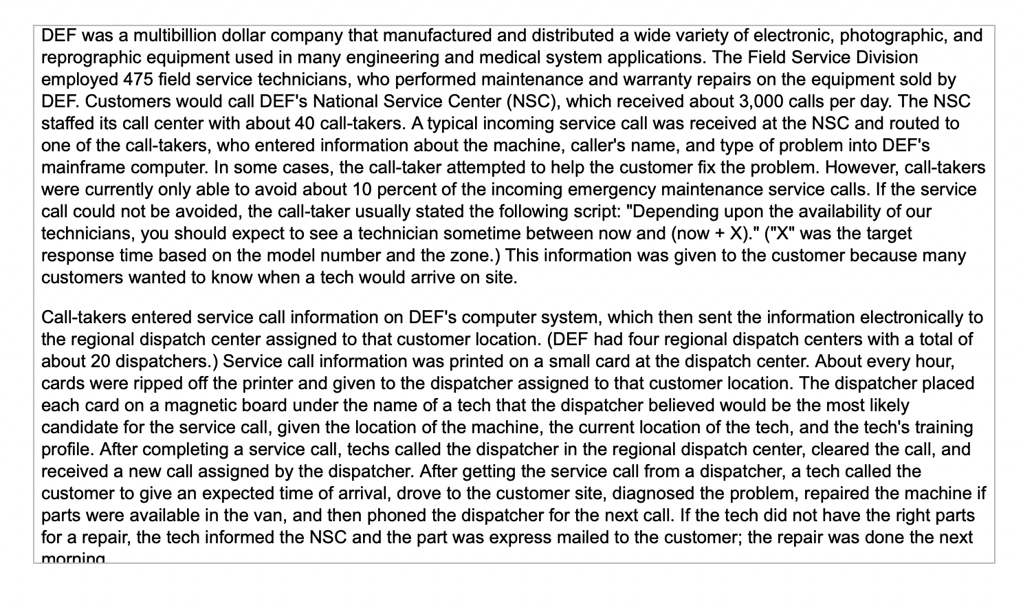 DEF was a multibillion dollar company that manufactured and distributed a wide variety of electronic, photographic, and
repro