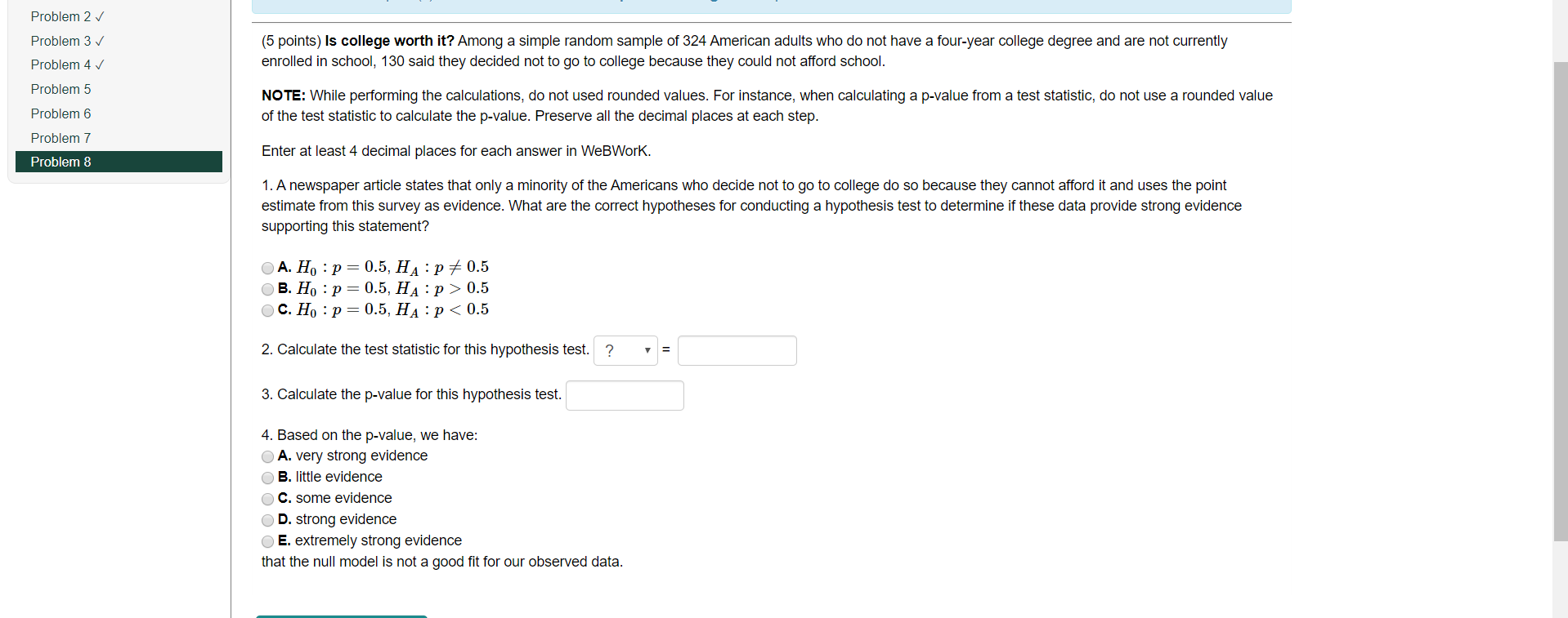Solved (5 points) Is college worth it? Among a simple random | Chegg.com