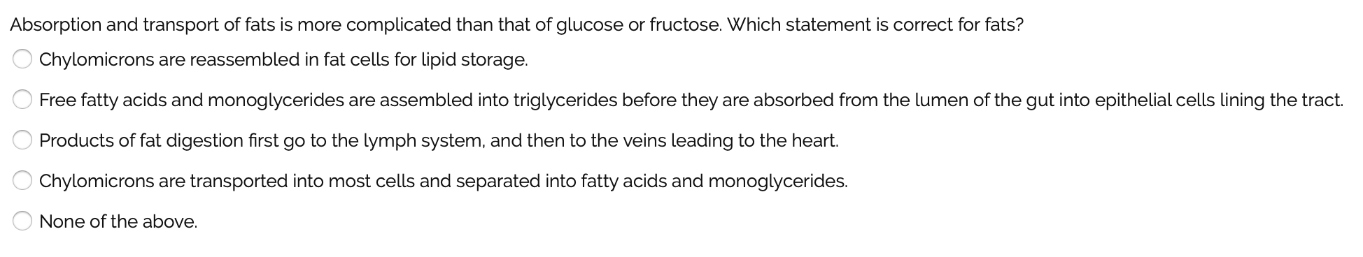 Solved Absorption and transport of fats is more complicated | Chegg.com