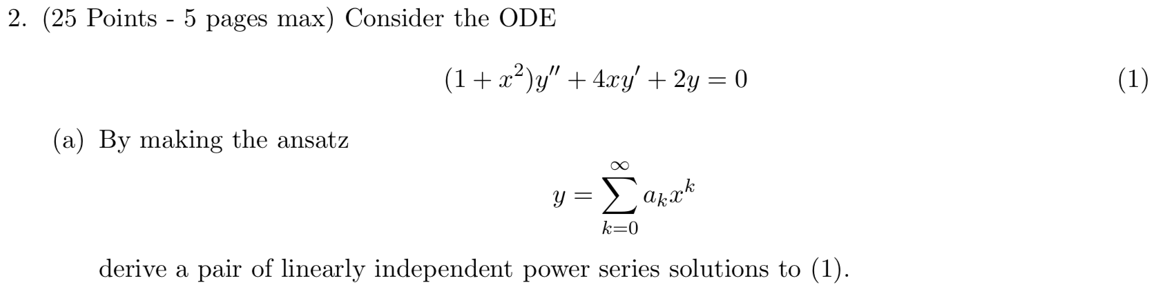 Solved 2. (25 Points - 5 pages max) Consider the ODE (1 + | Chegg.com