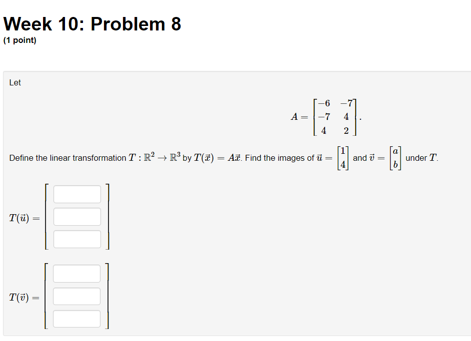 Solved LetA=[-6-7-7442].Define The Linear Transformation | Chegg.com