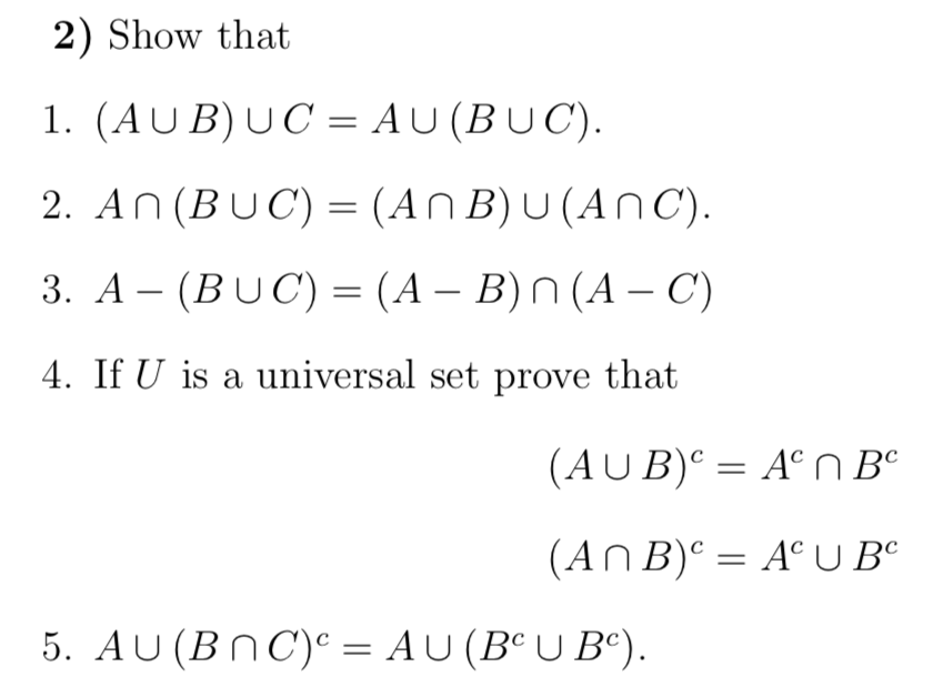 Solved 2) Show That 1. (AUB)uC- AU (BUC). 3. A - (BUC)- (A - | Chegg.com