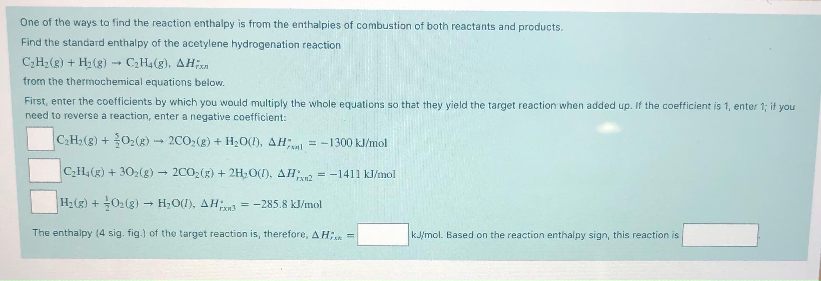 Solved One Of The Ways To Find The Reaction Enthalpy Is From | Chegg.com