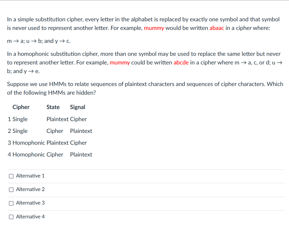 In a simple substitution cipher, every letter in the | Chegg.com