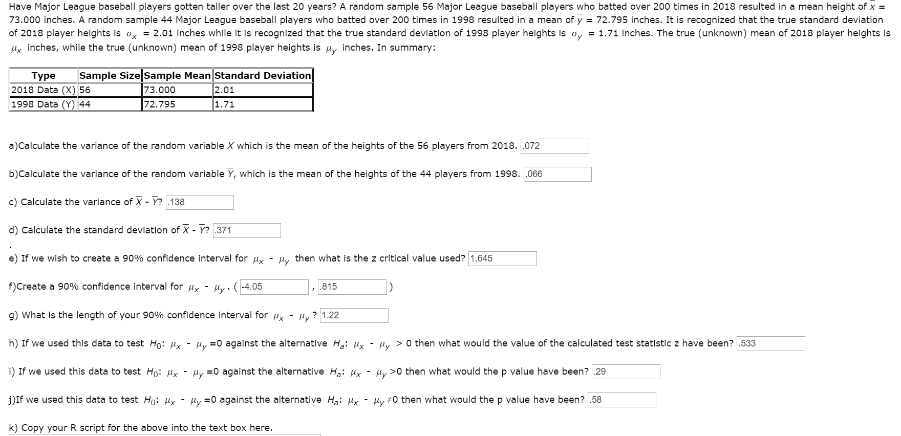 Solved Have Major League Baseball Players Gotten Taller O Chegg Com