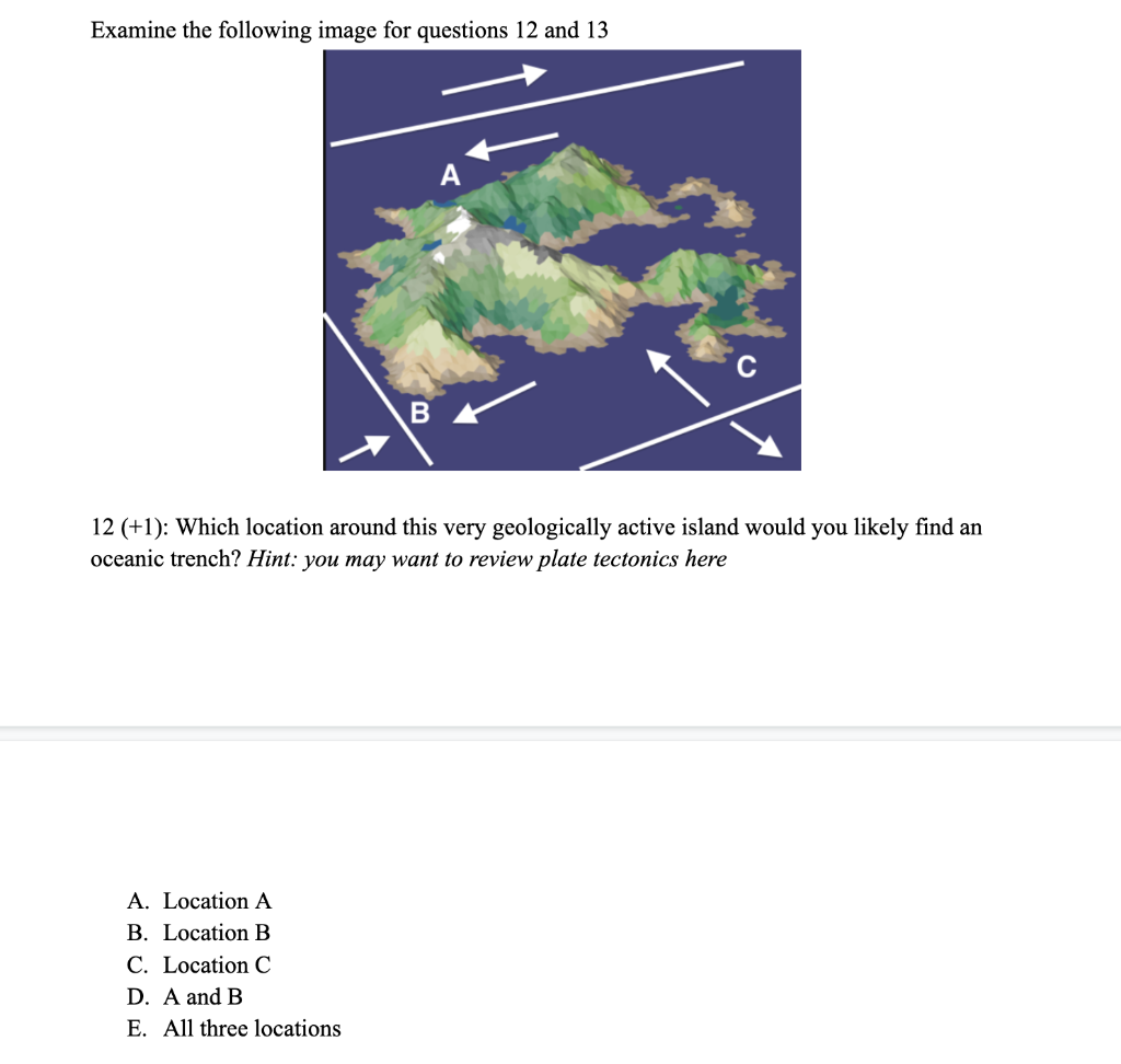 Solved 13 (+1): Which location on the island, A, B, or C, | Chegg.com