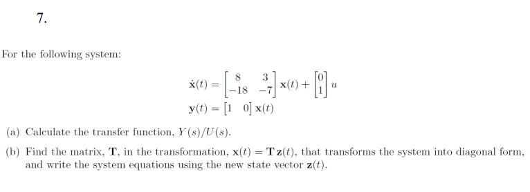 Solved For the following system: | Chegg.com