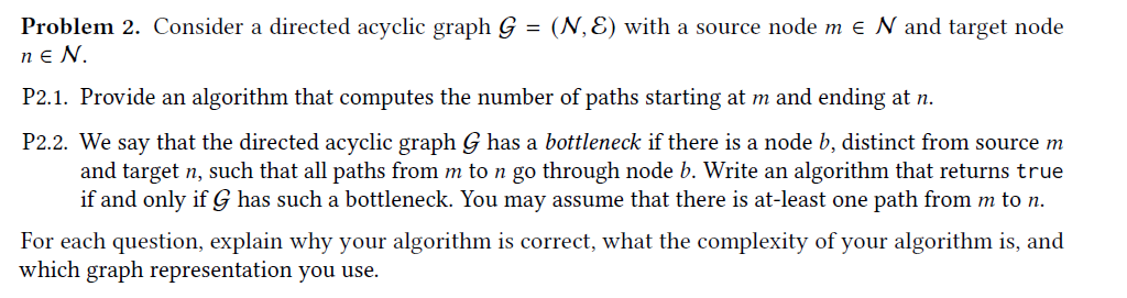 Solved Problem 2. Consider a directed acyclic graph G=(N,E) | Chegg.com