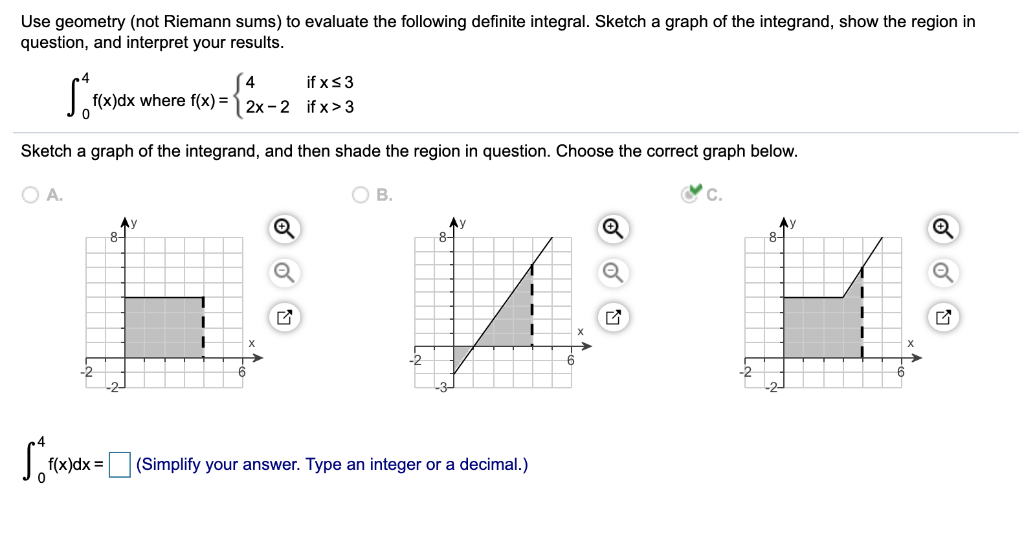 Solved Use geometry to evaluate the following integral. 7 | Chegg.com