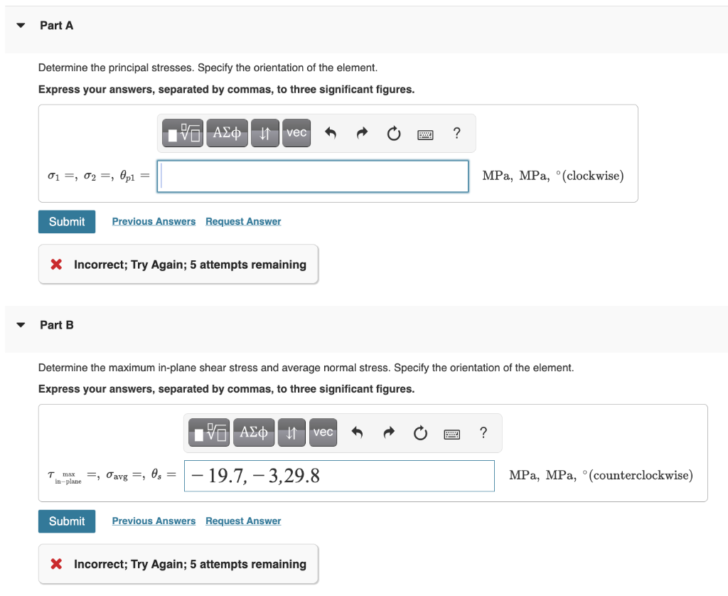 Solved Determine The Principal Stresses. Specify The | Chegg.com