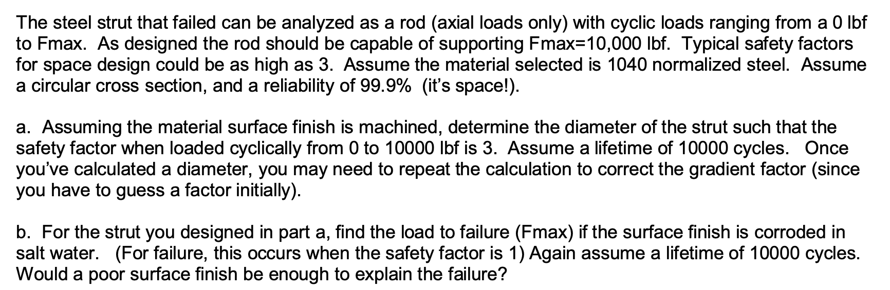 The ultimate strength is 85.5 ksi and yield strength