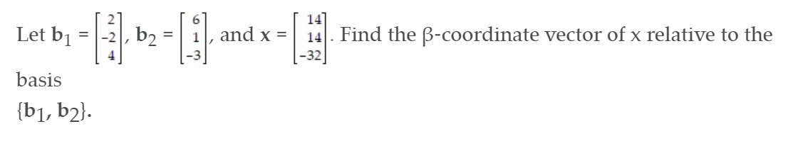 Solved Let A1 - = A2 , A3 = And B = Determine Whether B Can | Chegg.com