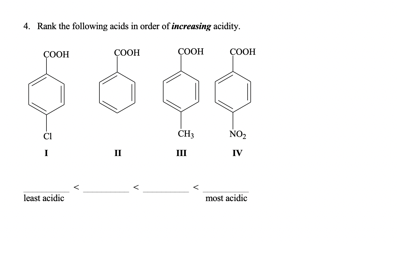 Solved 4. Rank the following acids in order of increasing | Chegg.com