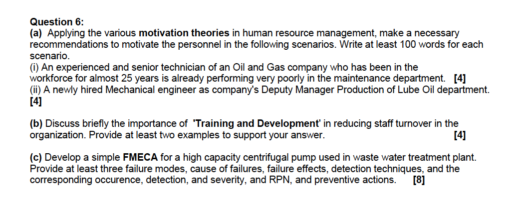 Solved Question 6: (a) Applying the various motivation | Chegg.com