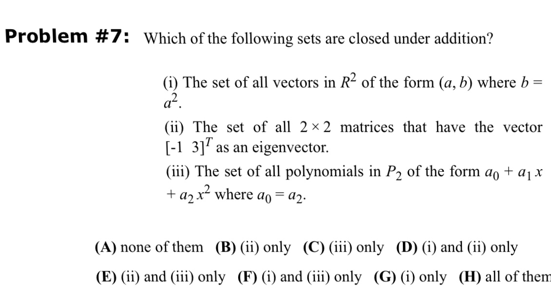 Solved Problem #7: Which Of The Following Sets Are Closed | Chegg.com