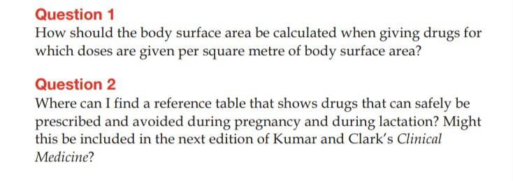 Solved Question 1 How should the body surface area be | Chegg.com