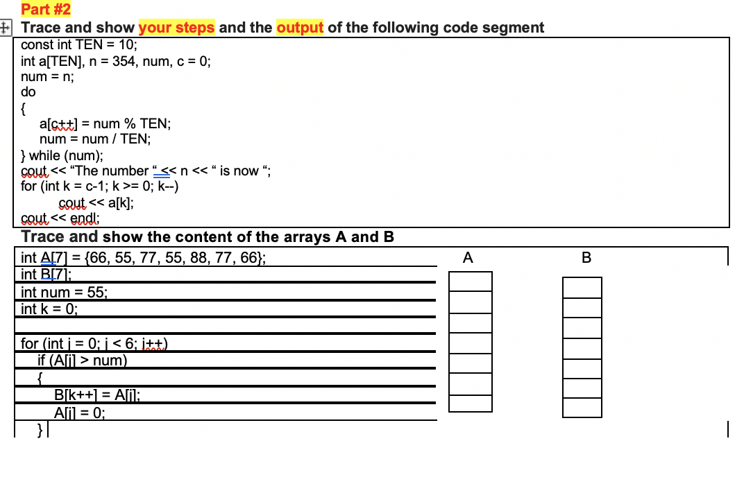 Solved Part #2 Trace and show your steps and the output of | Chegg.com