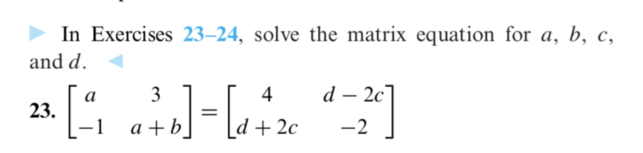 Solved In Exercises 23-24, solve the matrix equation for a, | Chegg.com