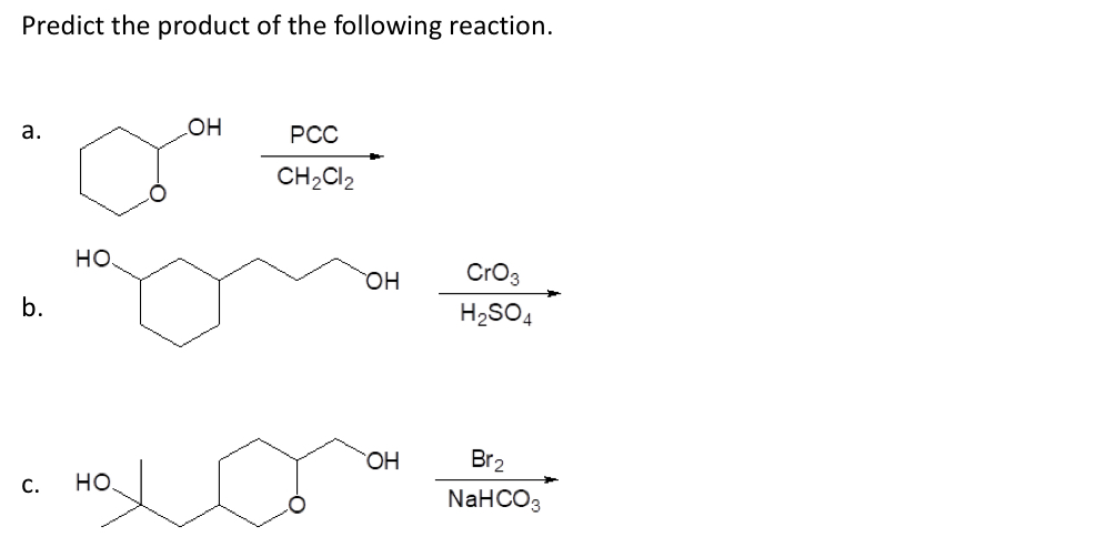 Solved Predict the product of the following reaction. a. | Chegg.com