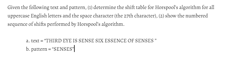 Solved Given the following text and pattern, (1) determine | Chegg.com