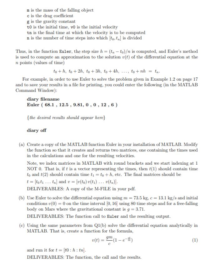 m is the mass of the falling object c is the drag coefficient g is the gravity constant to is the initial time, vo is the ini