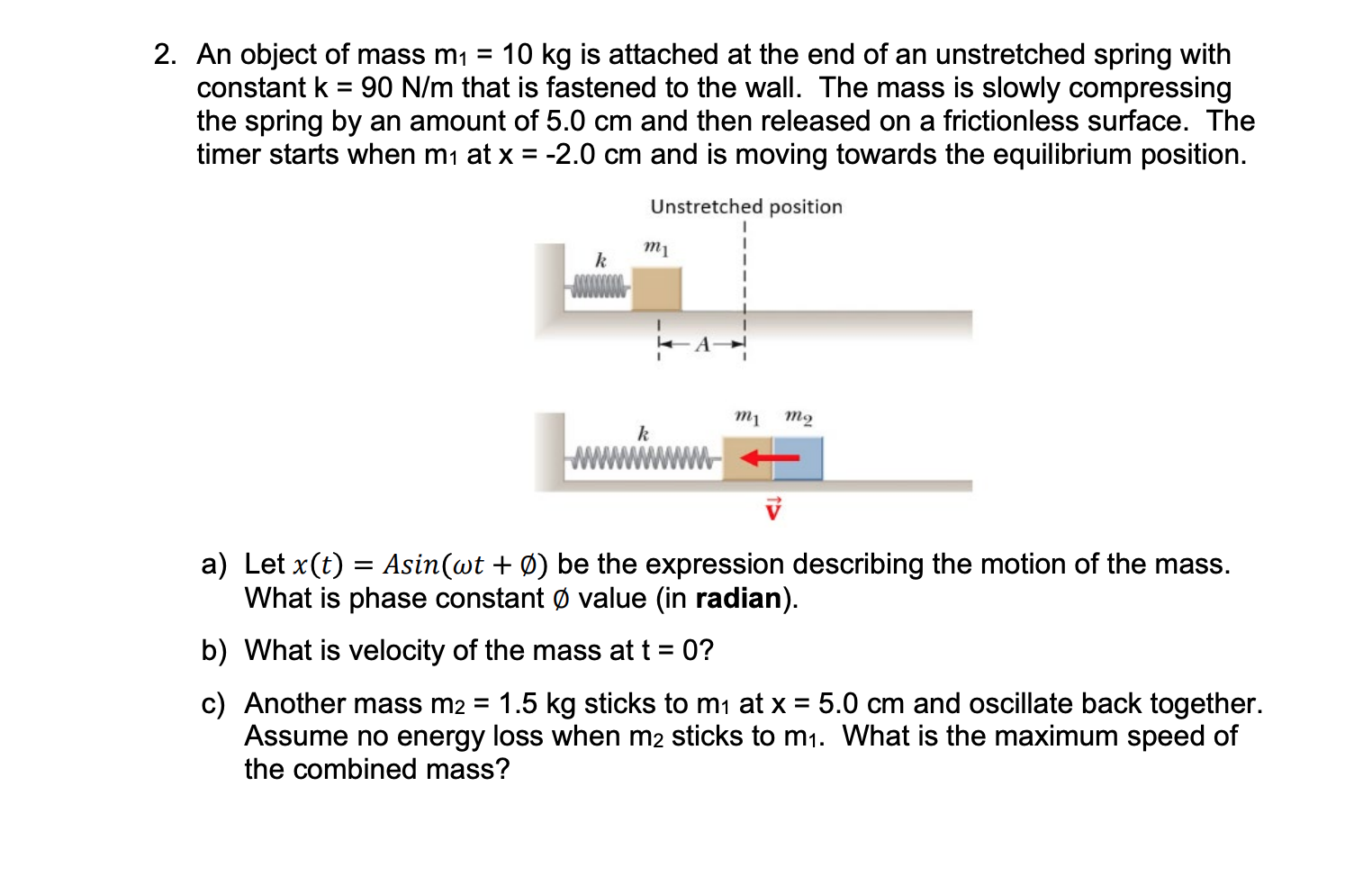 Solved 2. An object of mass m1 = 10 kg is attached at the | Chegg.com