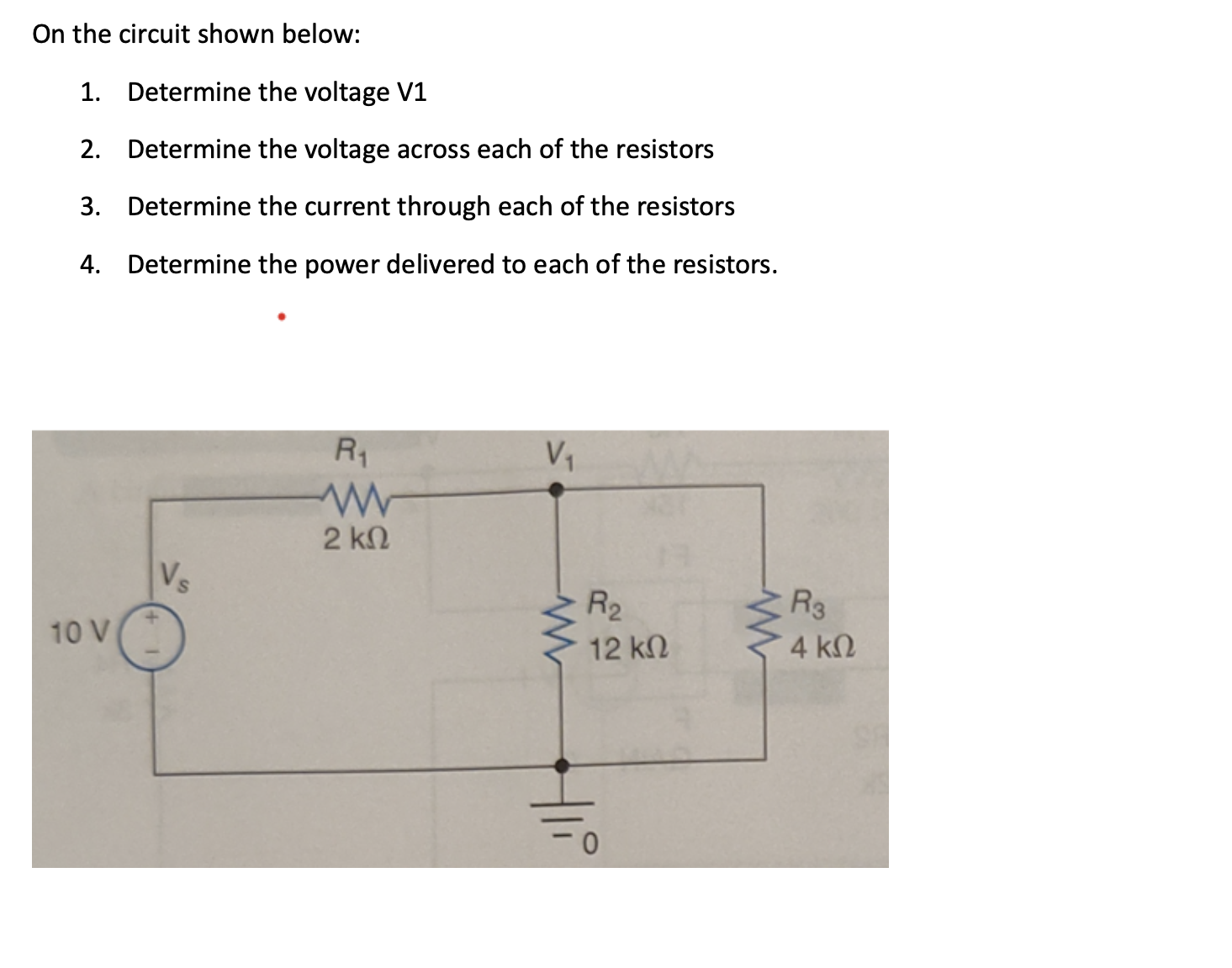Solved On the circuit shown below: 1. Determine the voltage | Chegg.com