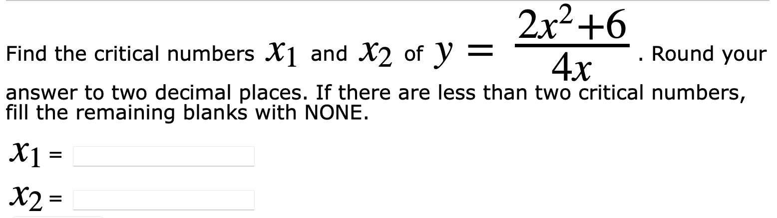 solved-find-the-critical-numbers-x1-and-x2-of-y-4x2x2-6-chegg