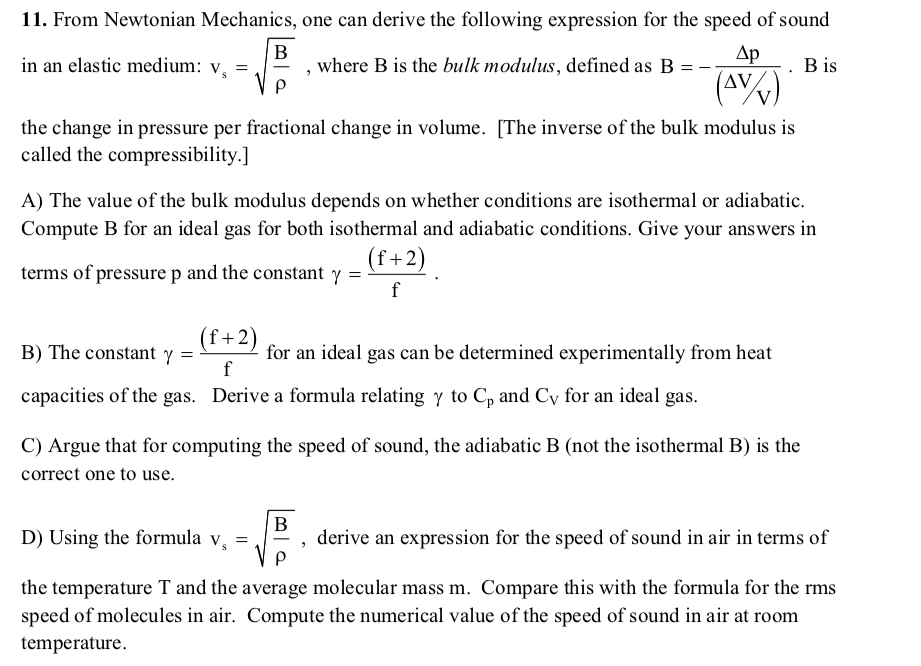 Solved 11. From Newtonian Mechanics, one can derive the