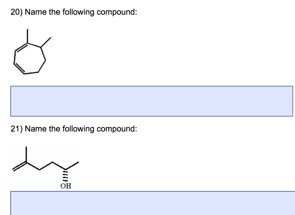 Solved 20) Name the following compound: 21) Name the | Chegg.com