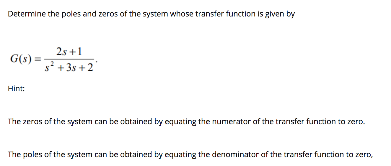 Solved Determine the poles and zeros of the system whose | Chegg.com