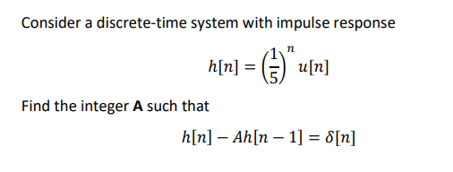 Solved Consider A Discrete-time System With Impulse Response | Chegg.com