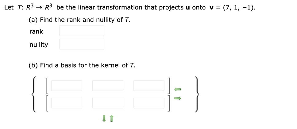 Solved Let T: R3 → R3 be the linear transformation that | Chegg.com