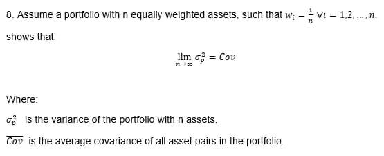 Solved 8. Assume A Portfolio With N Equally Weighted Assets, | Chegg.com