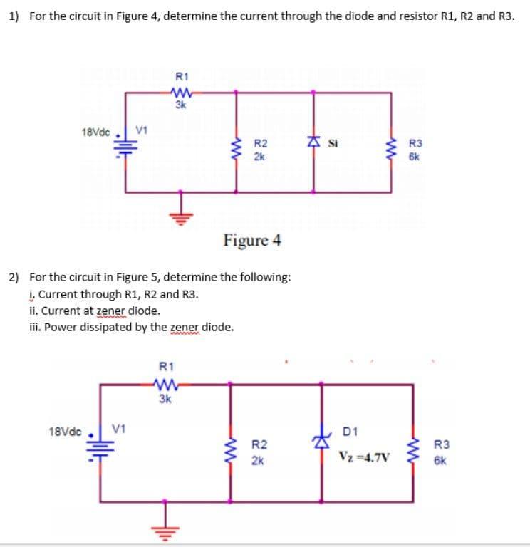 Solved 1) For the circuit in Figure 4, determine the current | Chegg.com