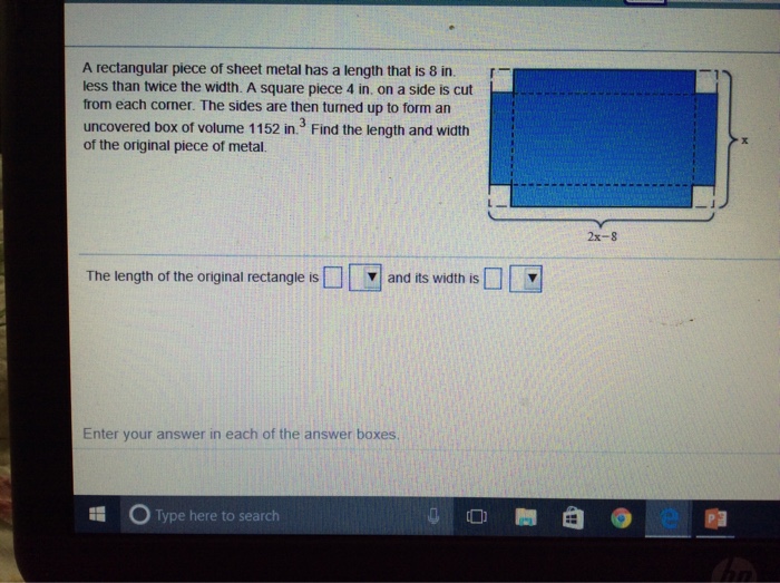 Solved A rectangular piece of sheet metal has a length that | Chegg.com