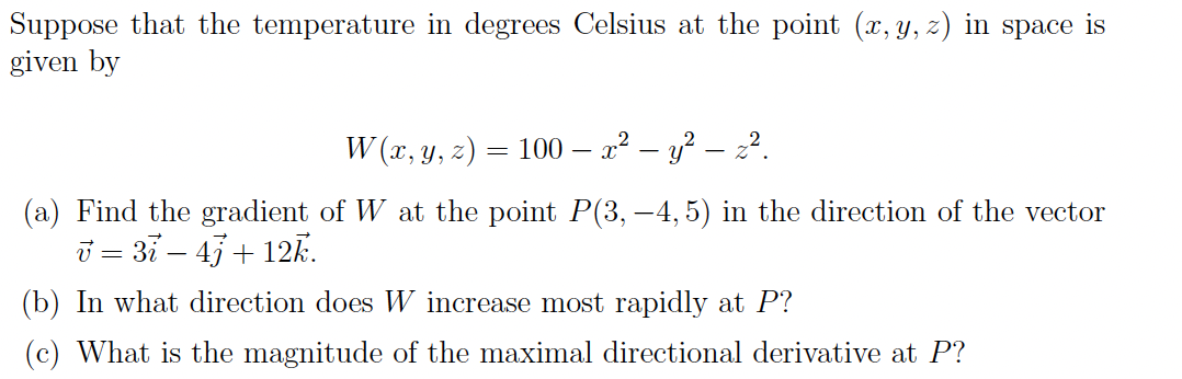 Solved Suppose that the temperature in degrees Celsius at | Chegg.com