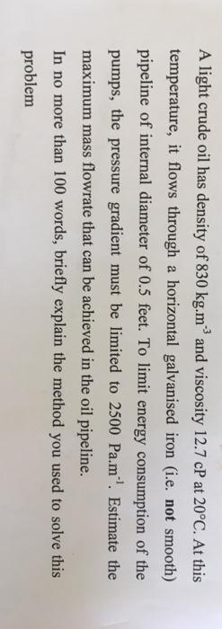 Solved A light crude oil has density of 830 kg.m^-3 and | Chegg.com