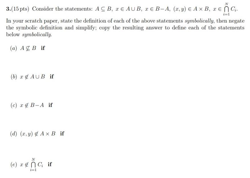 Solved N I 1 3 15 Pts Consider The Statements A C B X Chegg Com