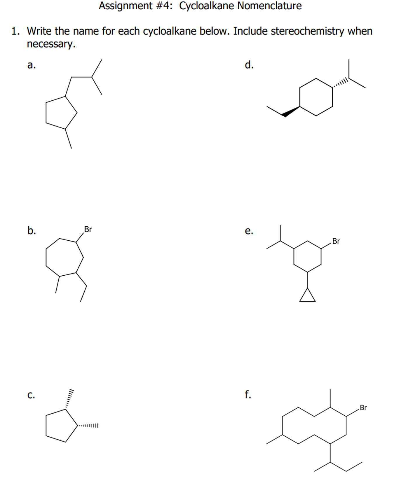 Solved Assignment #4: Cycloalkane NomenclatureWrite the name | Chegg.com