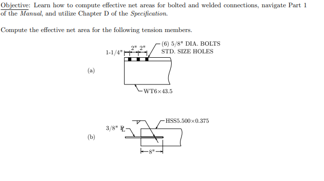 Dbjective: Learn how to compute effective net areas | Chegg.com